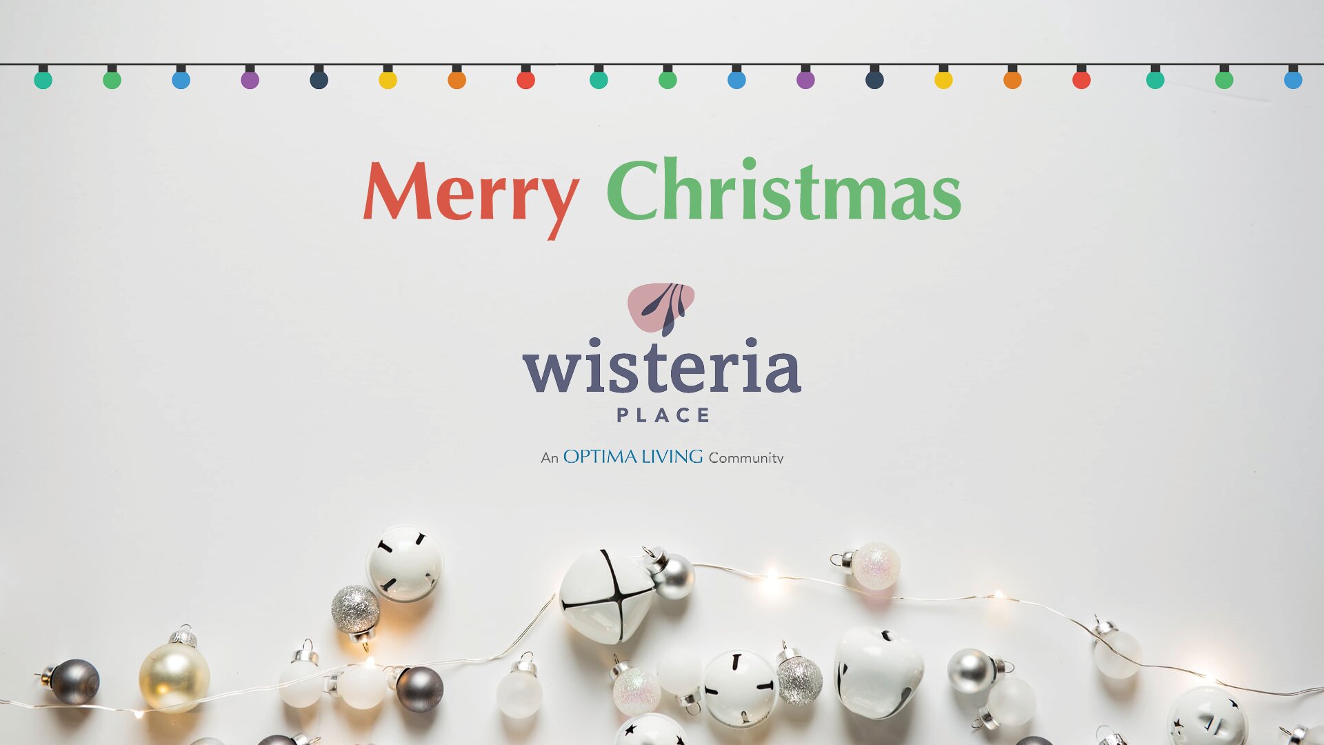 A banner of Wisteria Place seniors home on Christmas